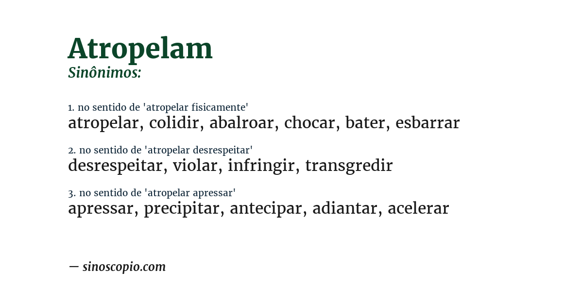 Sinônimo de atropelam