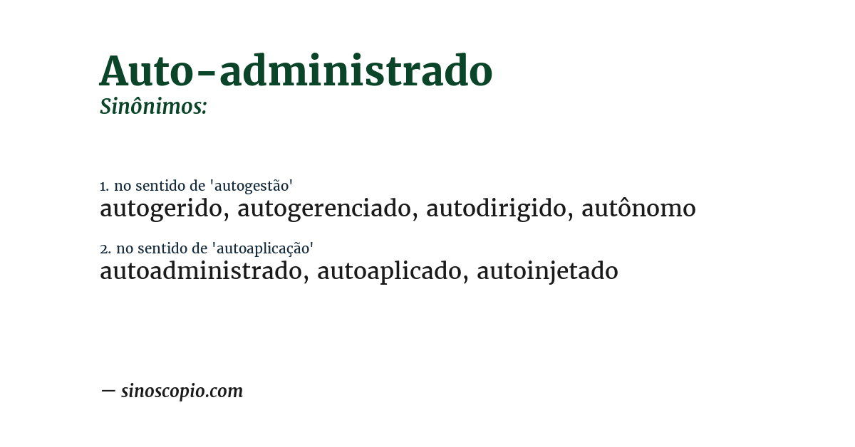 Sinônimo de auto-administrado