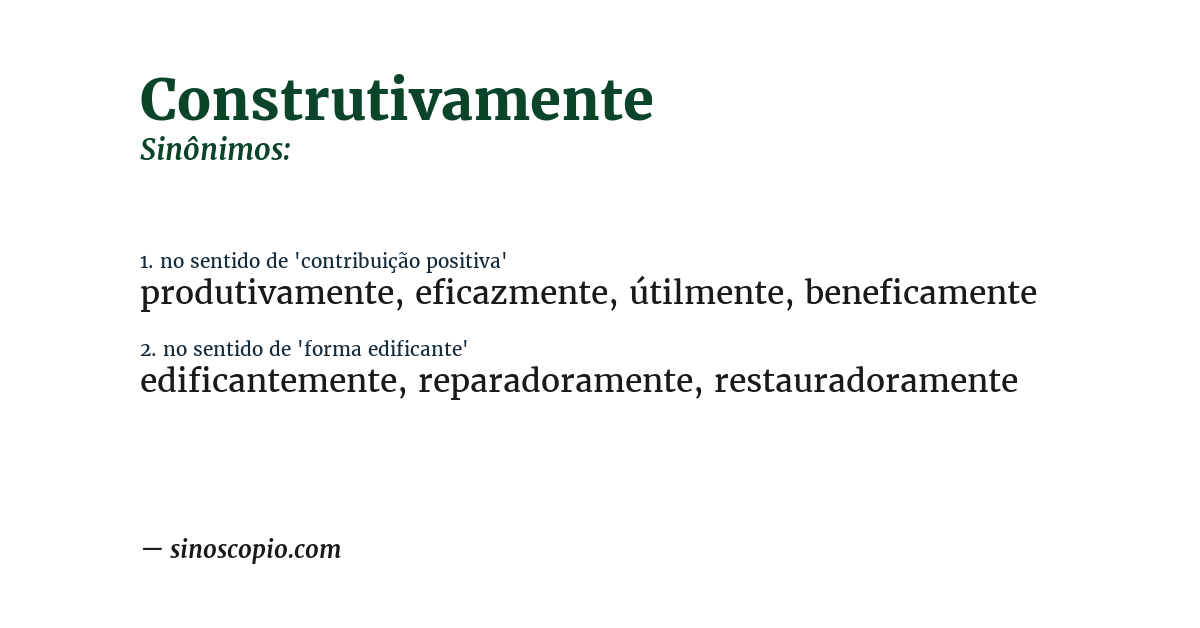 Sinônimo de construtivamente
