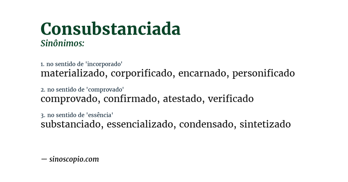 Sinônimo de consubstanciada