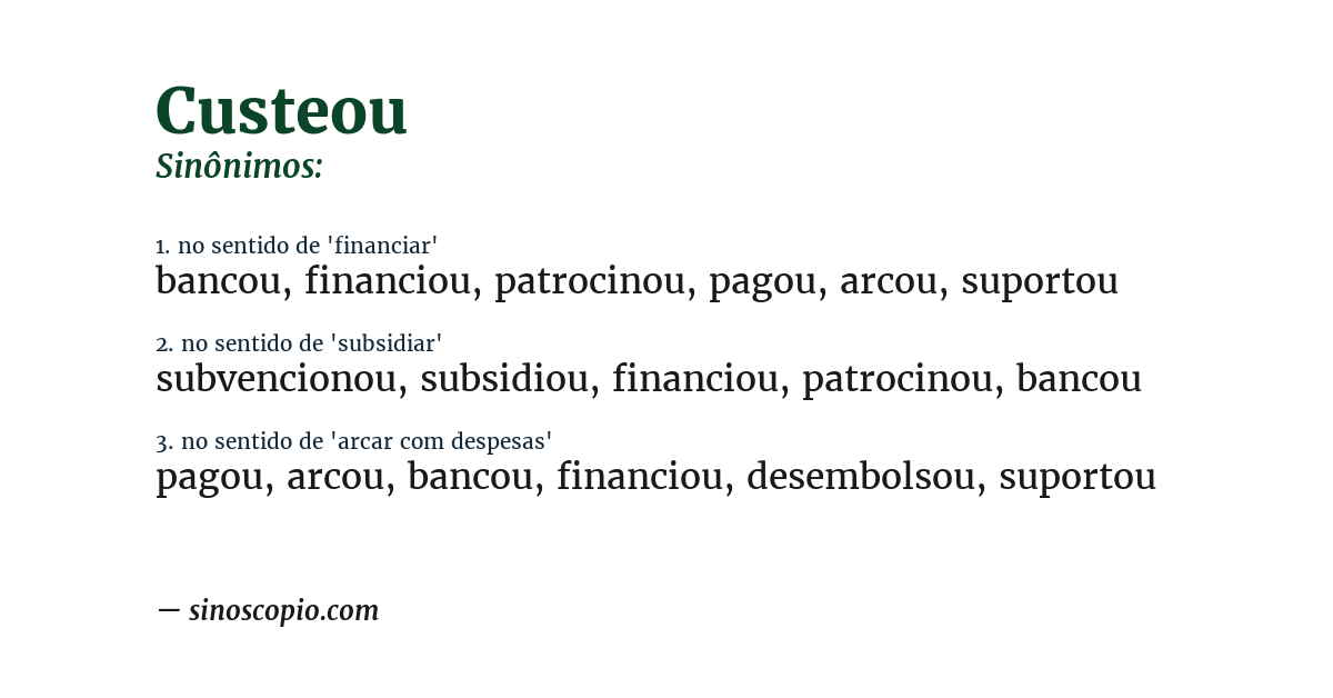 Sinônimo de custeou