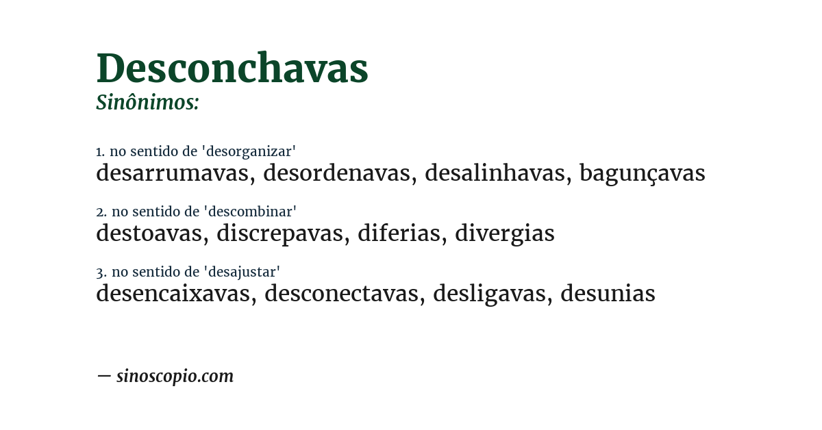Sinônimo de desconchavas