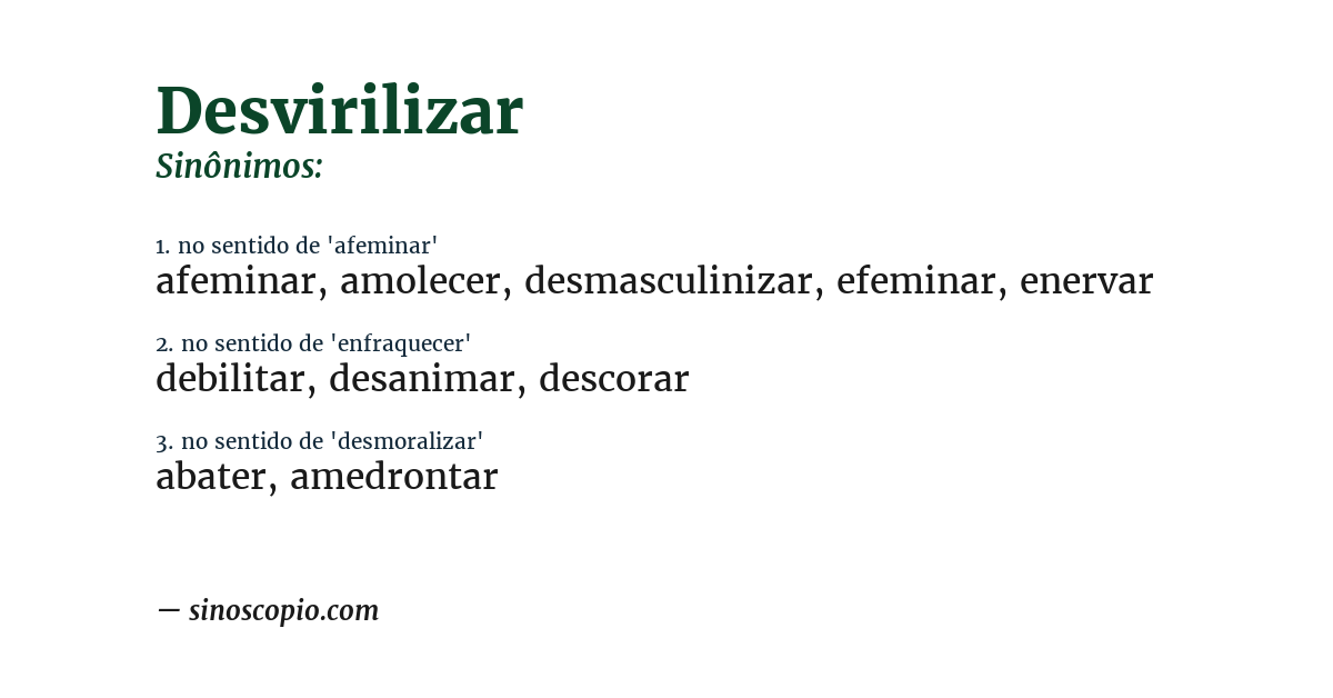 Sinônimo de desvirilizar