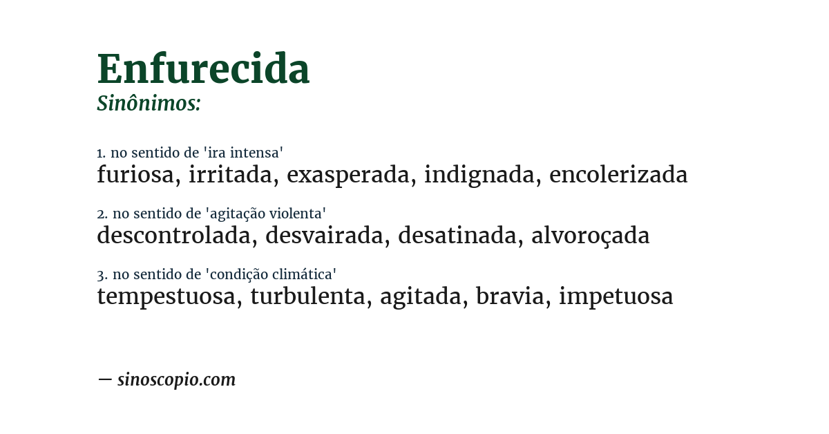 Sinônimo de enfurecida