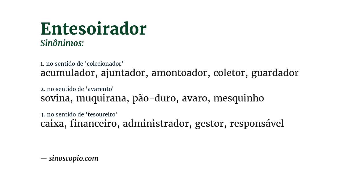 Sinônimo de entesoirador