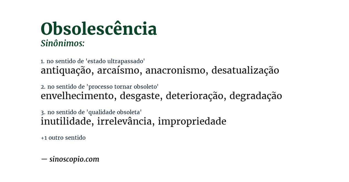 Sinônimo de obsolescência