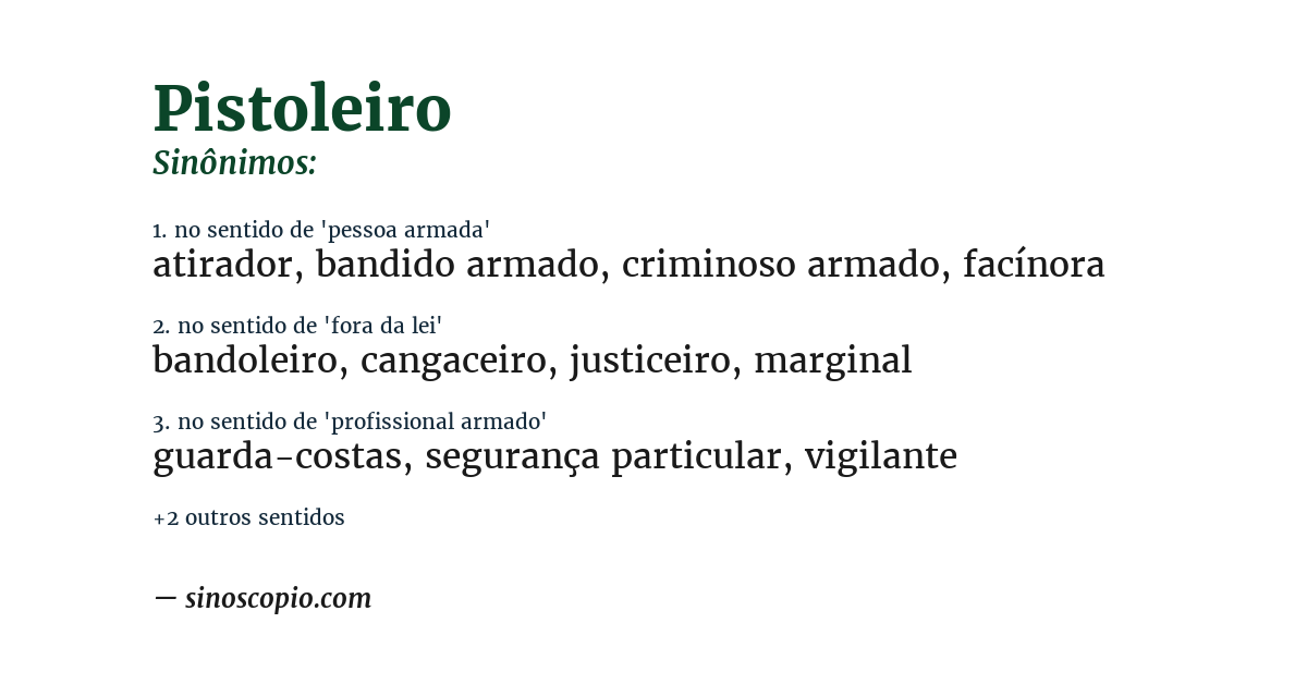 Sinônimo de pistoleiro