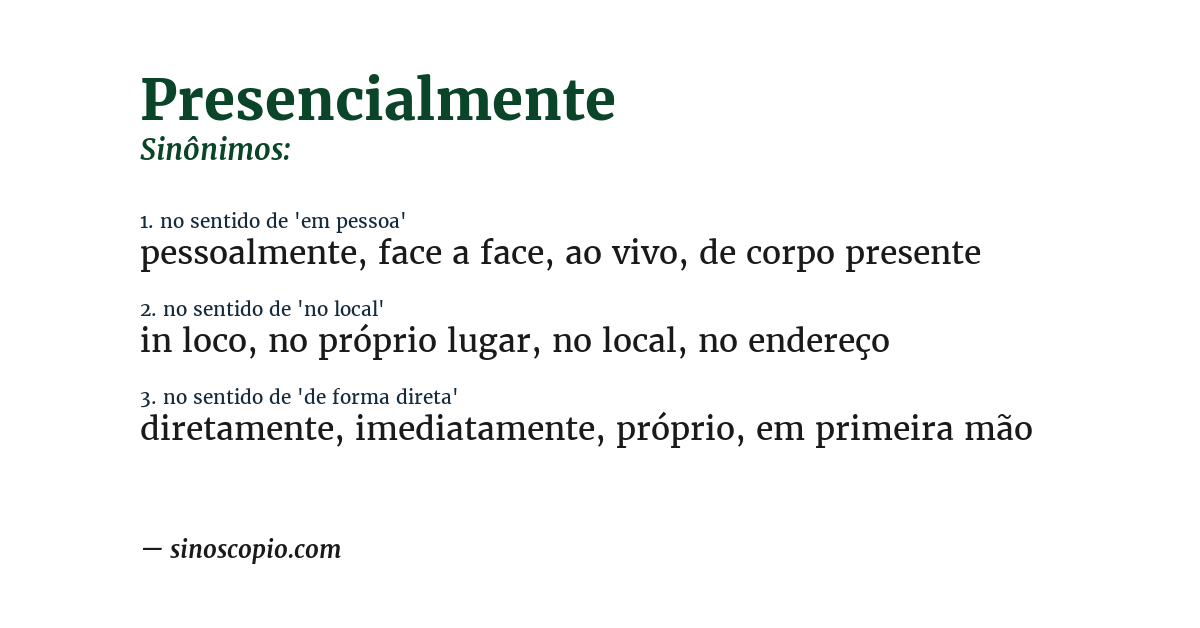 Sinônimo de presencialmente