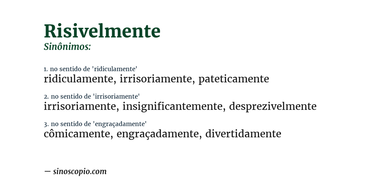Sinônimo de risivelmente