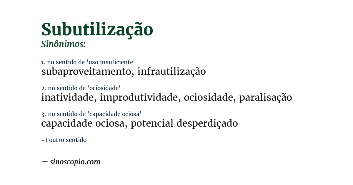 Sinônimo de subutilização