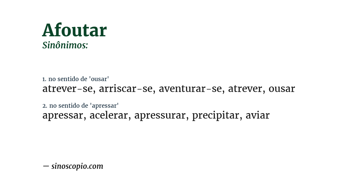 Sinônimo de afoutar
