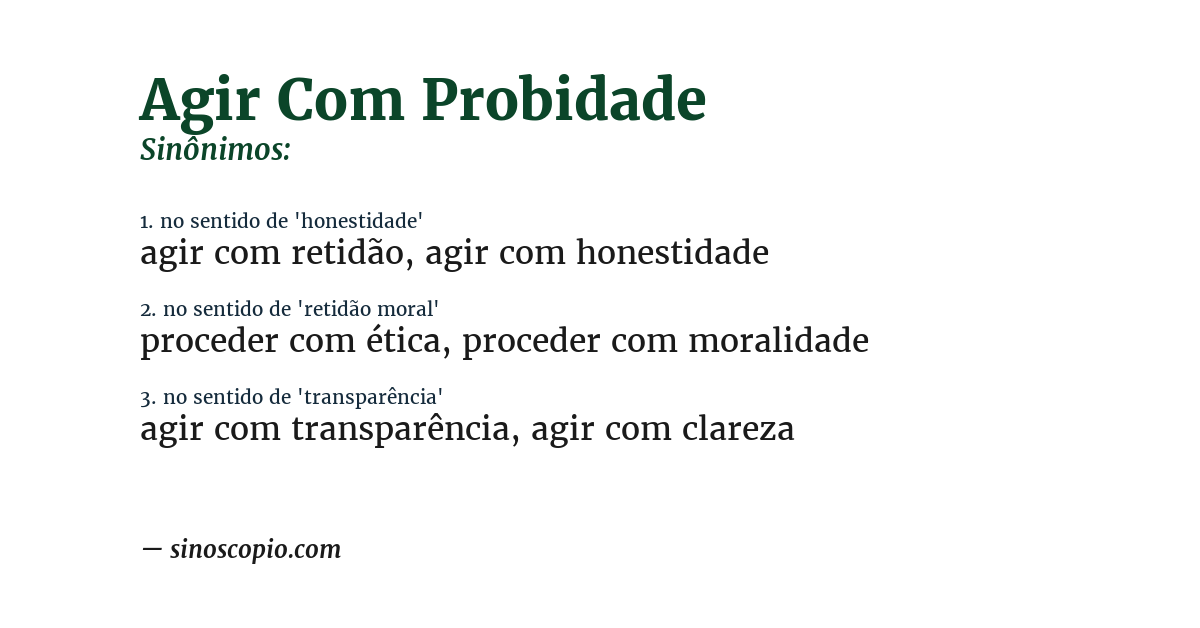Sinônimo de agir com probidade