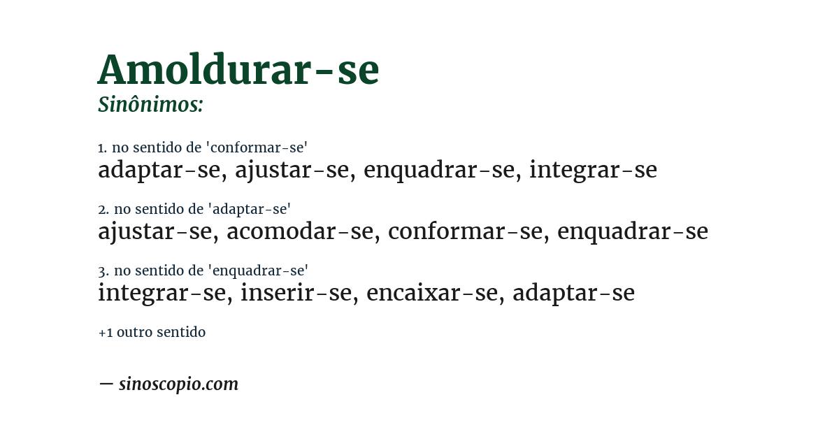 Sinônimo de amoldurar-se