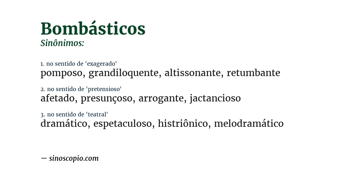Sinônimo de bombásticos