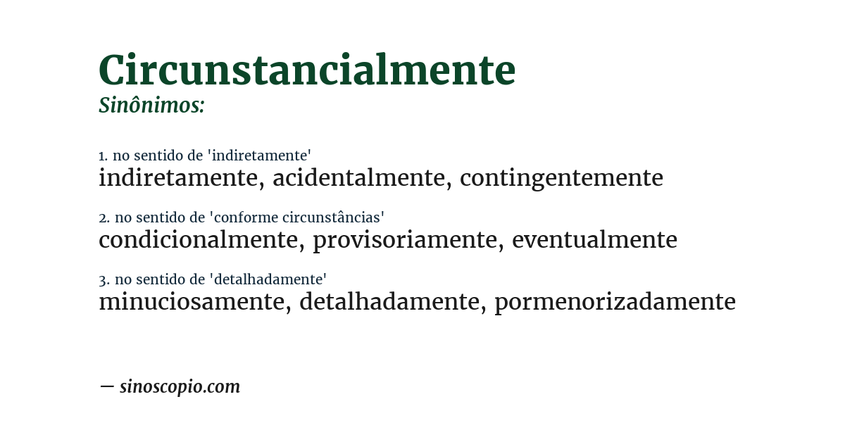 Sinônimo de circunstancialmente