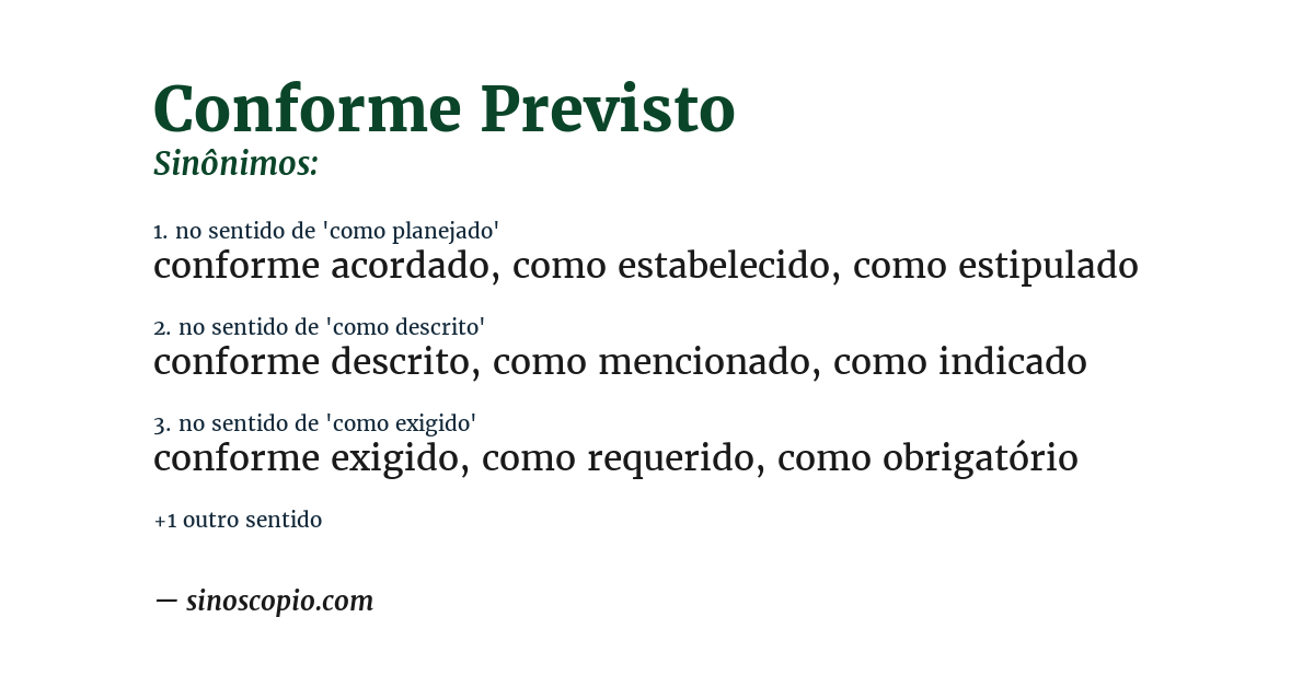 Sinônimo de conforme previsto