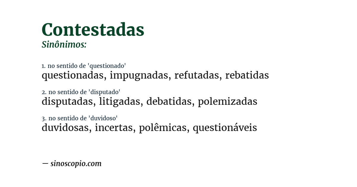 Sinônimo de contestadas
