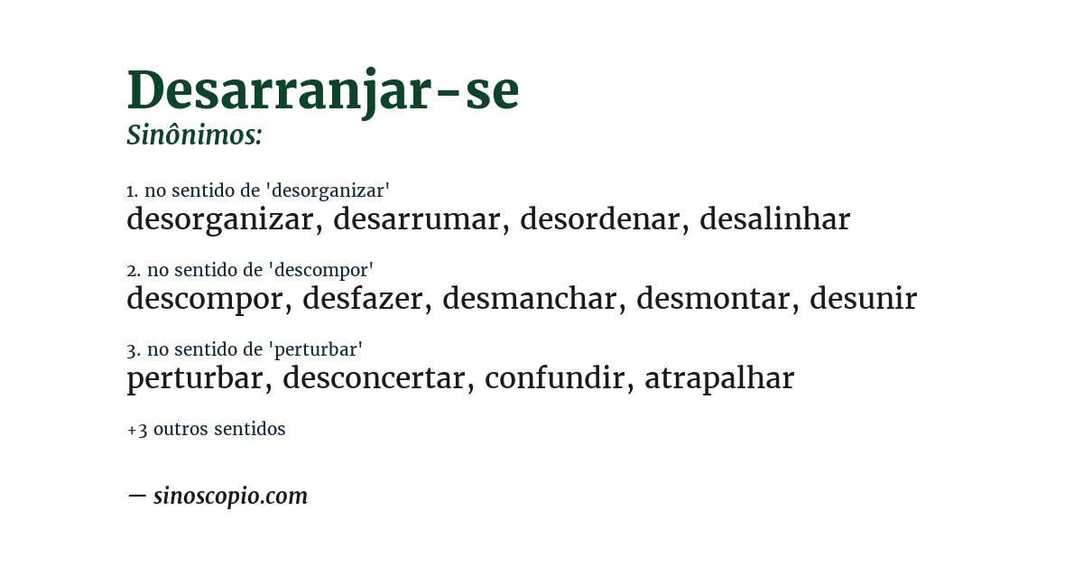 Sinônimo de desarranjar-se