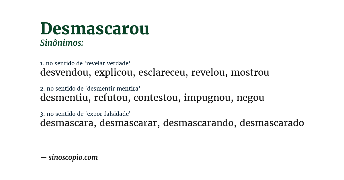 Sinônimo de desmascarou