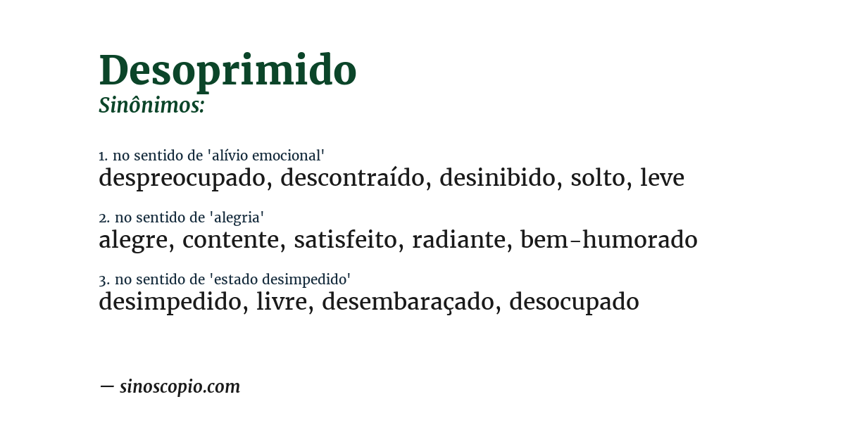 Sinônimo de desoprimido