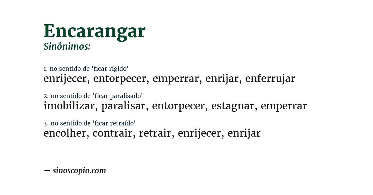 Sinônimo de encarangar