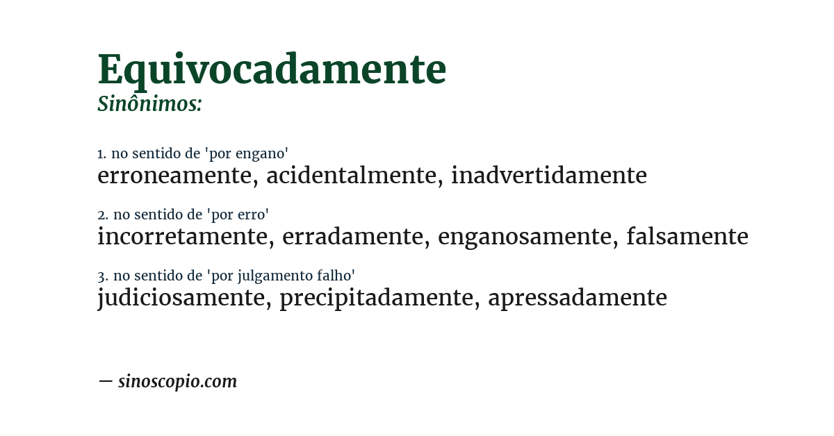 Sinônimo de equivocadamente