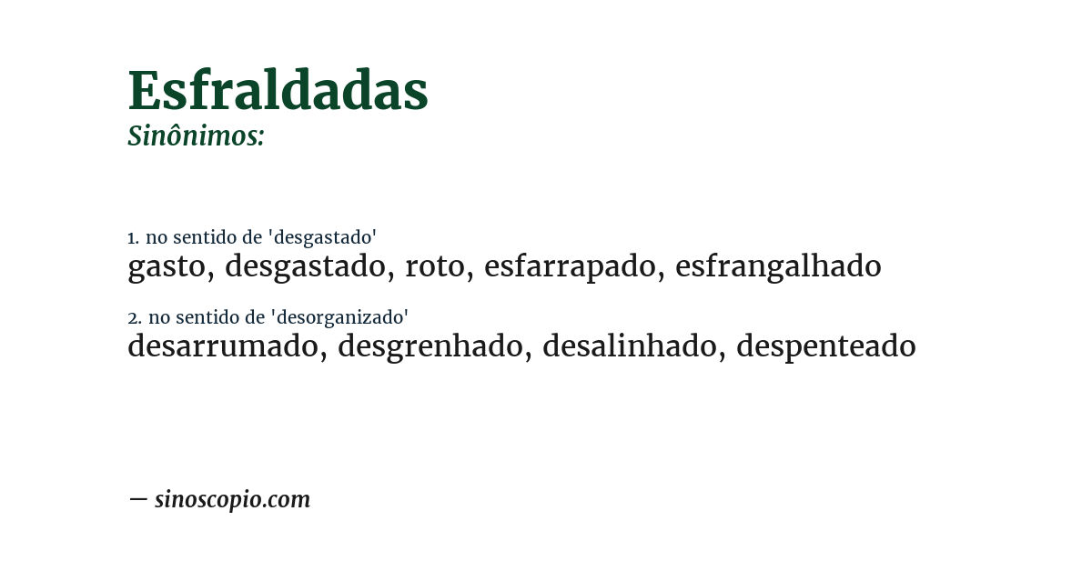 Sinônimo de esfraldadas