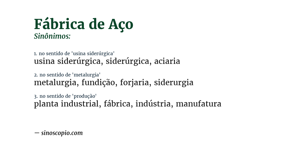 Sinônimo de fábrica de aço