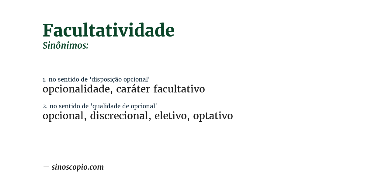 Sinônimo de facultatividade