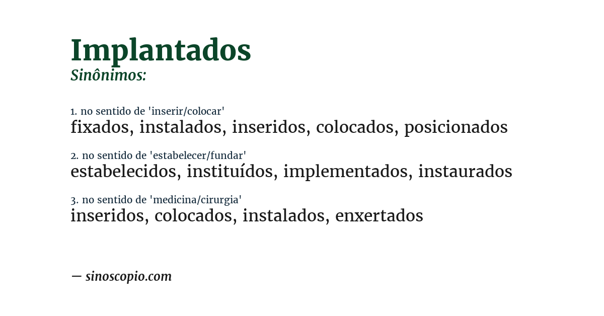 Sinônimo de implantados