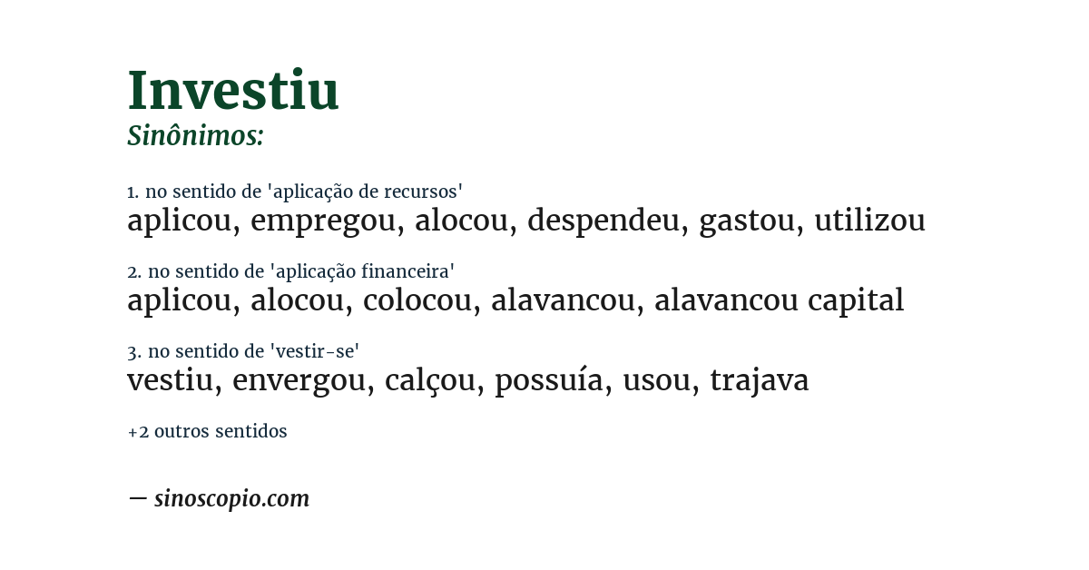 Sinônimo de investiu