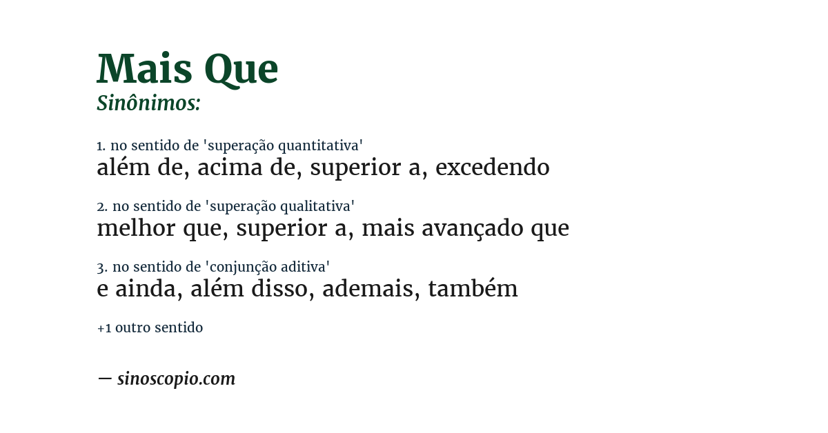 Sinônimo de mais que