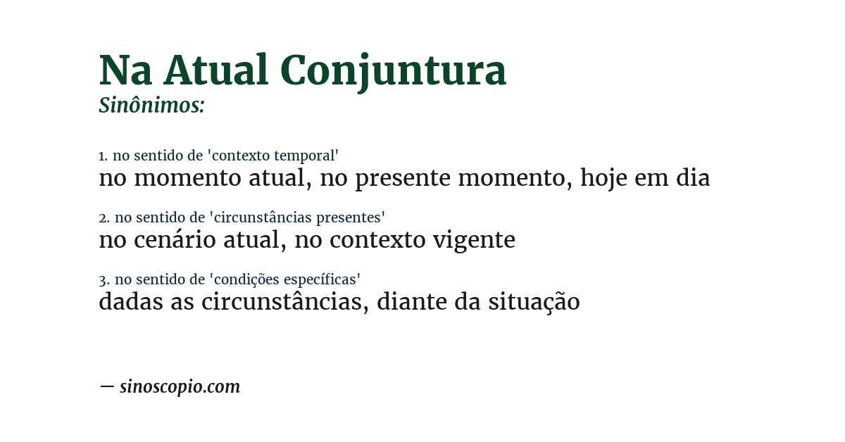 Sinônimo de na atual conjuntura