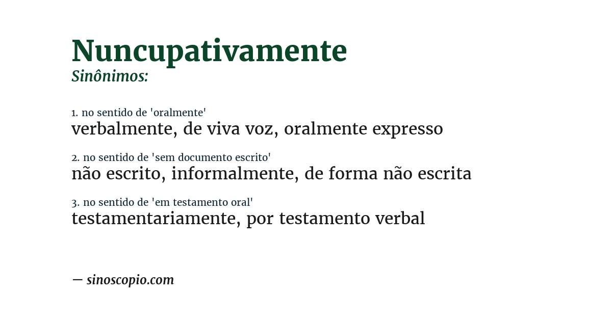 Sinônimo de nuncupativamente