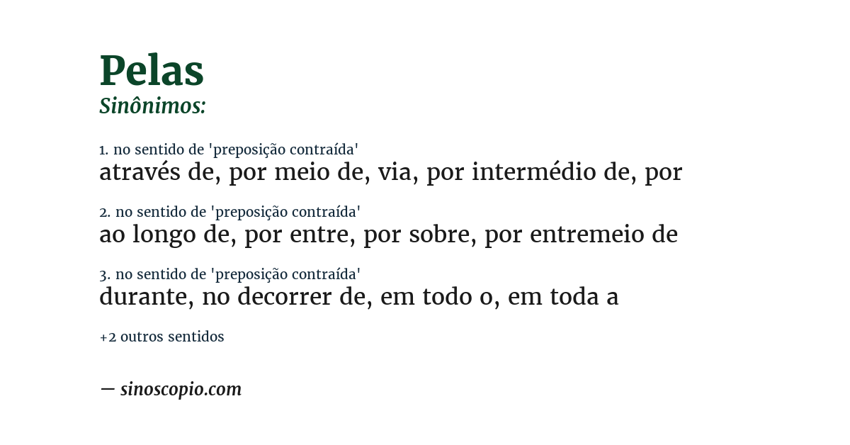 Sinônimo de pelas