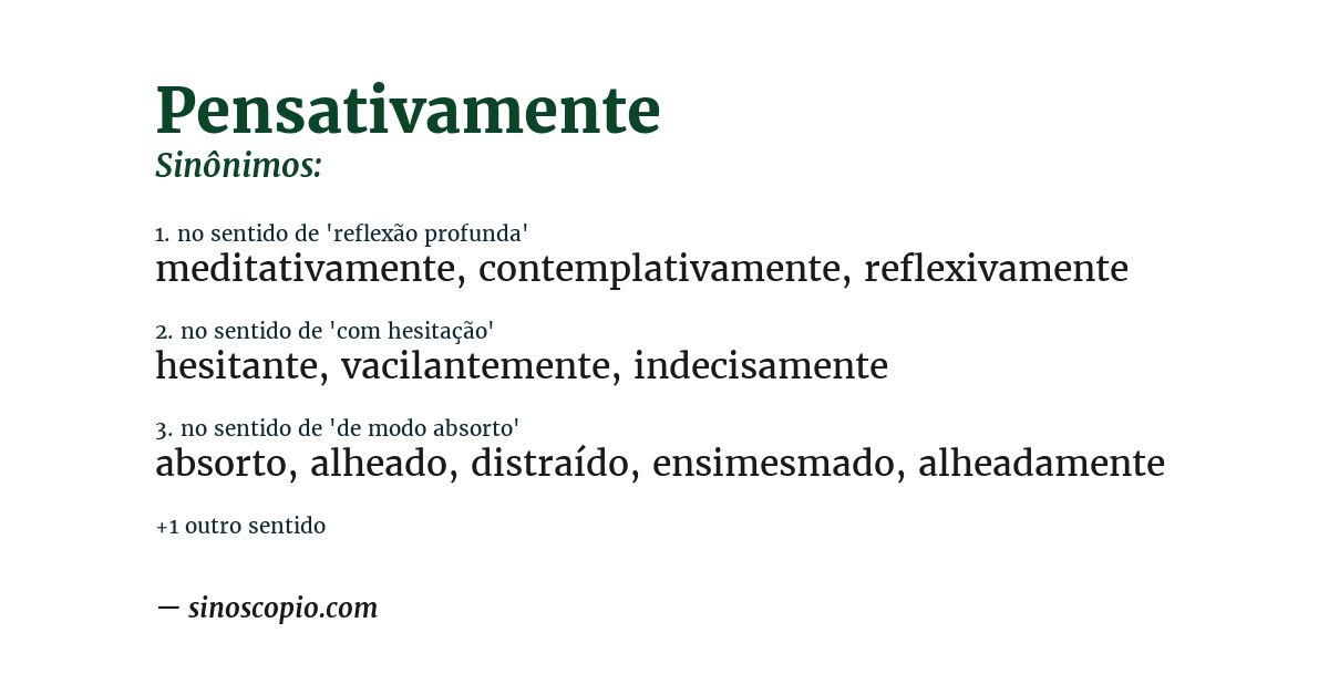 Sinônimo de pensativamente