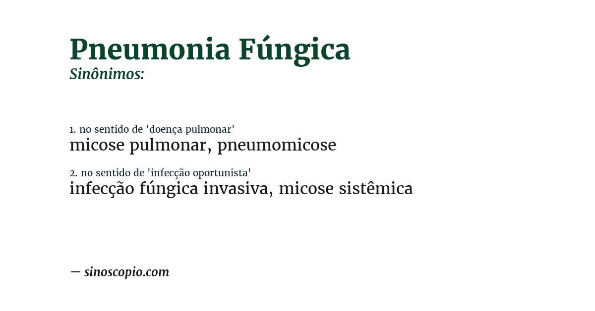 Sinônimo de pneumonia fúngica