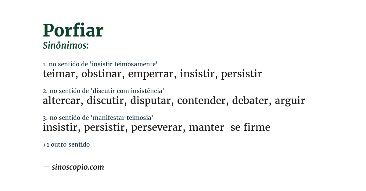 Sinônimo de porfiar