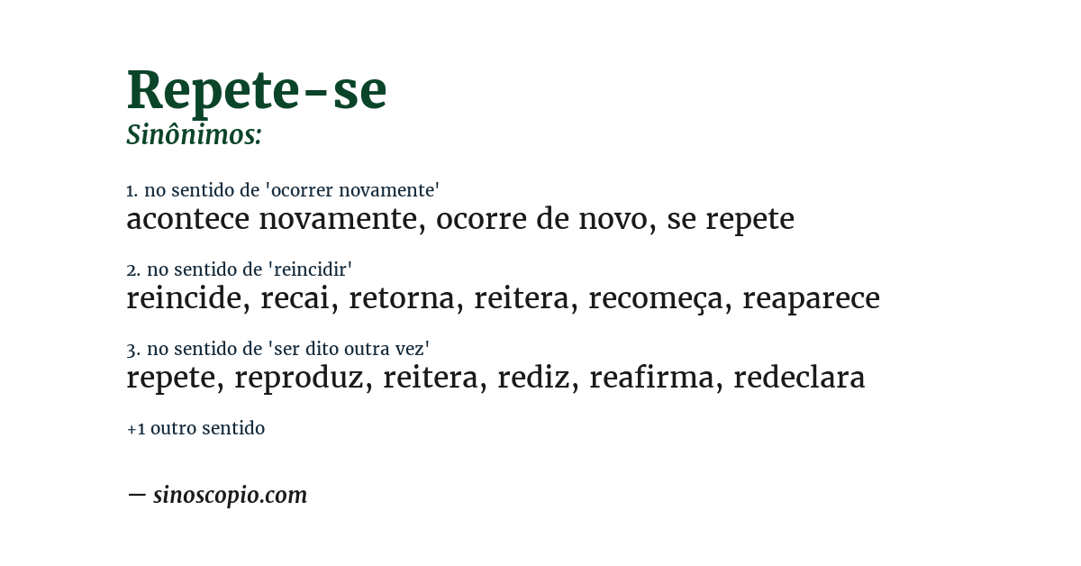 Sinônimo de repete-se