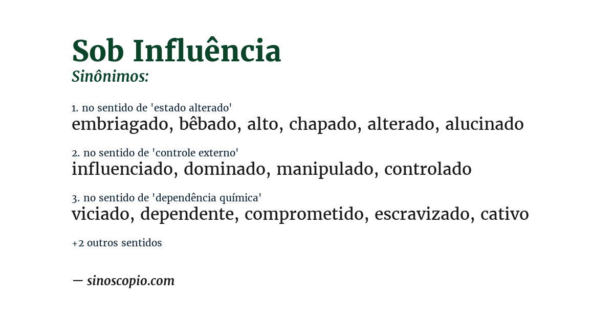 Sinônimo de sob influência