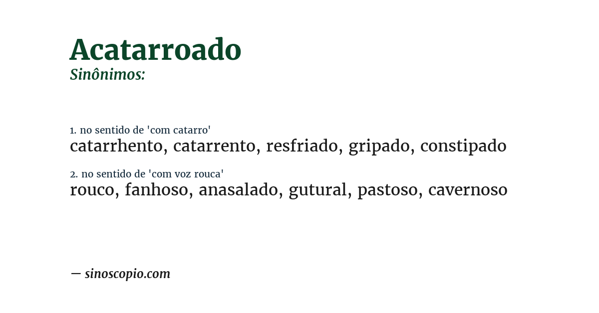 Sinônimo de acatarroado