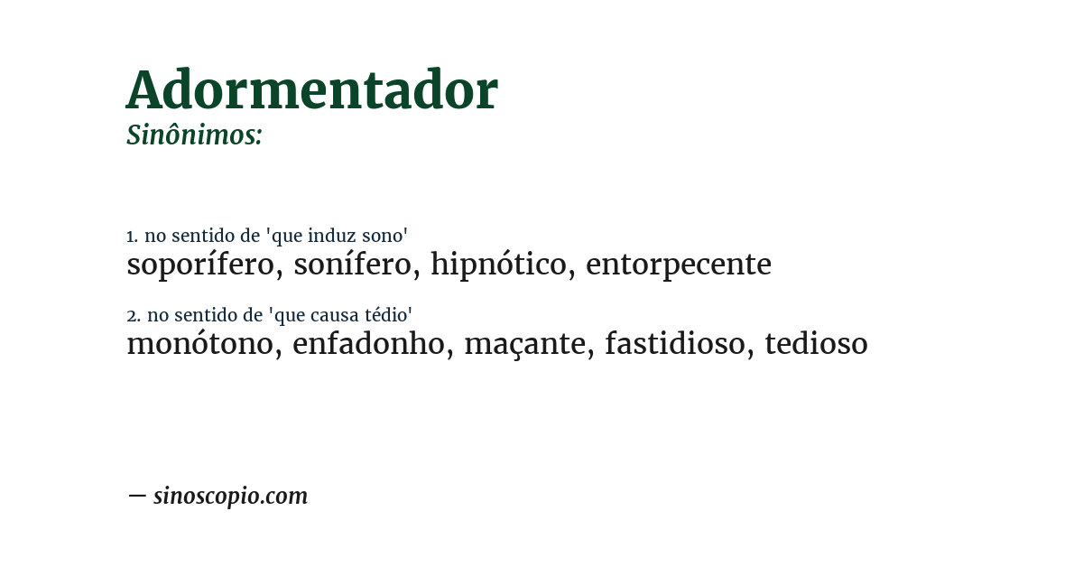 Sinônimo de adormentador