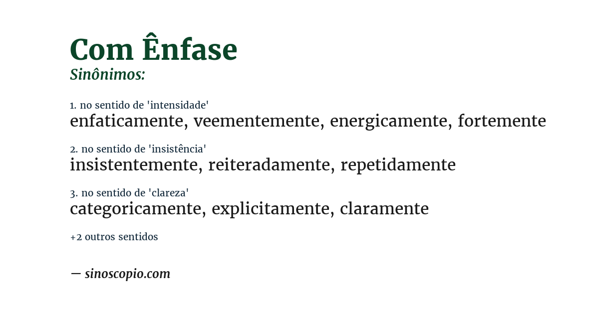 Sinônimo de com ênfase