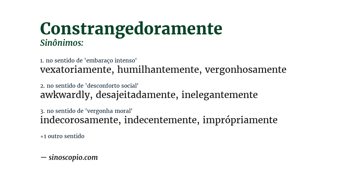 Sinônimo de constrangedoramente