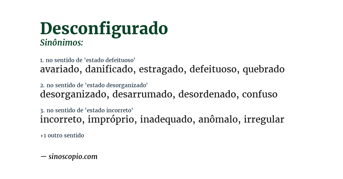 Sinônimo de desconfigurado