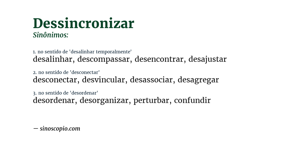 Sinônimo de dessincronizar