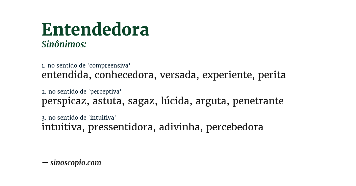 Sinônimo de entendedora
