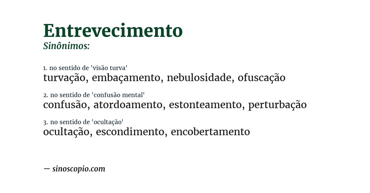 Sinônimo de entrevecimento