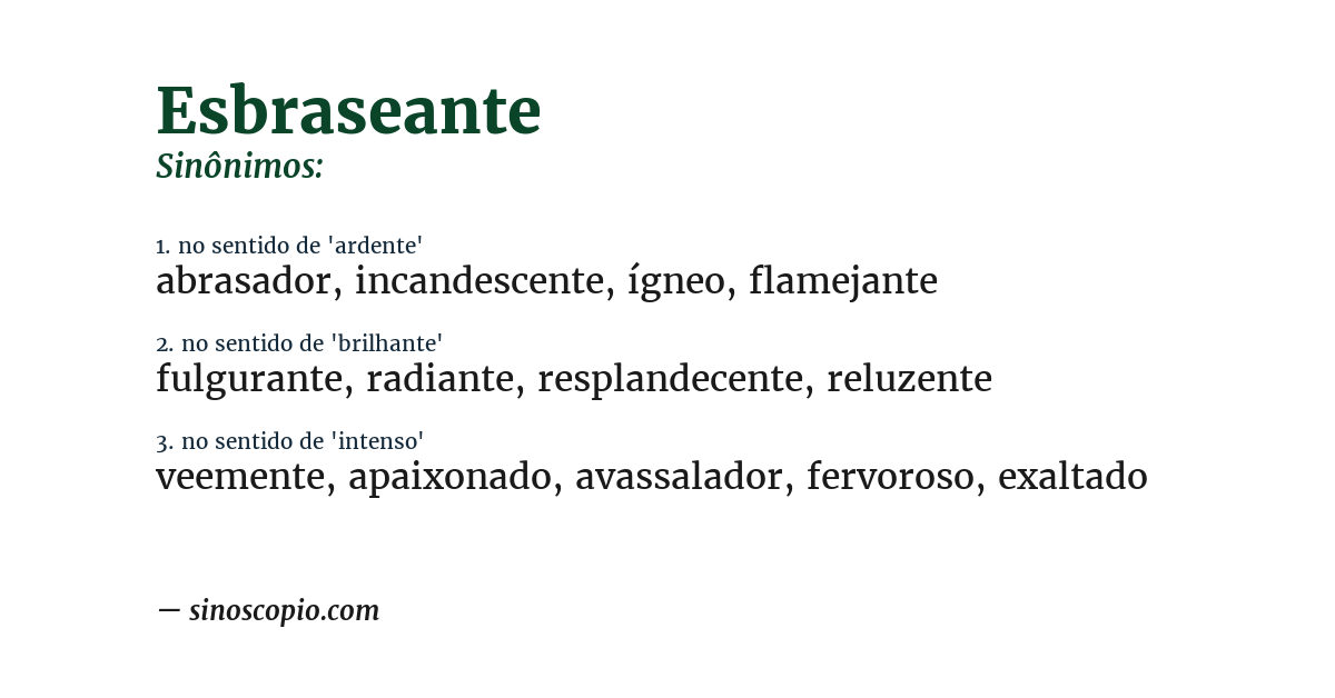 Sinônimo de esbraseante