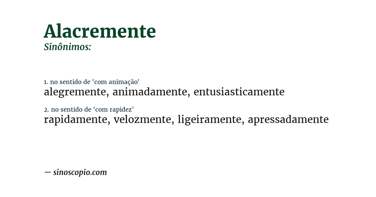 Sinônimo de alacremente